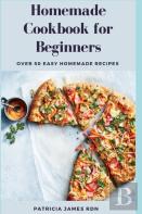 Homemade Cookbook For Beginners