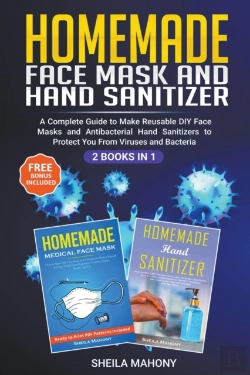 Bertrand.pt - Homemade Face Mask And Hand Sanitizer: A