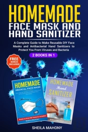 Homemade Face Mask And Hand Sanitizer