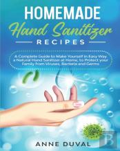 Homemade Hand Sanitizer Recipes