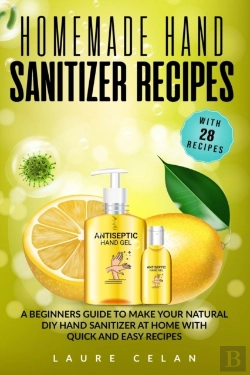 Bertrand.pt - Homemade Hand Sanitizer Recipes