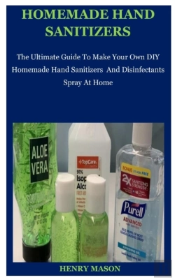 Bertrand.pt - Homemade Hand Sanitizers