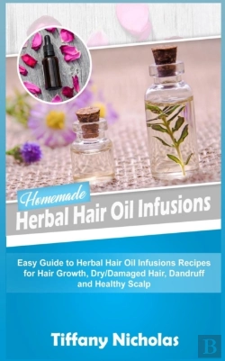 Bertrand.pt - Homemade Herbal Hair Oil Infusions