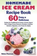 Homemade Ice Cream Recipe Book