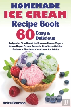 Bertrand.pt - Homemade Ice Cream Recipe Book