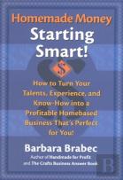 Homemade Money: Starting Smart