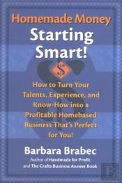 Homemade Money: Starting Smart