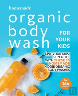 Bertrand.pt - Homemade Organic Body Wash For Your Kids