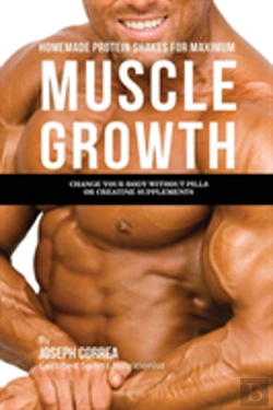 Bertrand.pt - Homemade Protein Shakes For Maximum Muscle Growth