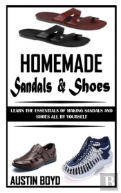 Homemade Sandals & Shoes