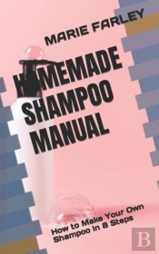 Homemade Shampoo Manual