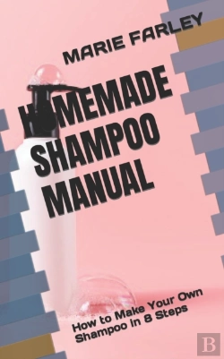Bertrand.pt - Homemade Shampoo Manual