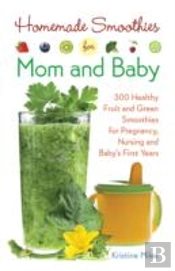 Homemade Smoothies For Mom & Baby