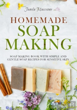 Bertrand.pt - Homemade Soap Making