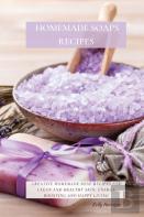 Homemade Soaps Recipes
