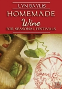Bertrand.pt - Homemade Wine For Seasonal Celebrations