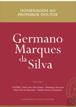 Bertrand.pt - Homenagem ao Professor Doutor Germano Marques da Silva - Volume I