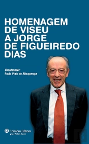 Homenagem de Viseu a Jorge de Figueiredo Dias