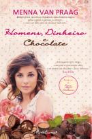 Homens, Dinheiro e Chocolate
