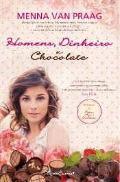 Homens, Dinheiro e Chocolate