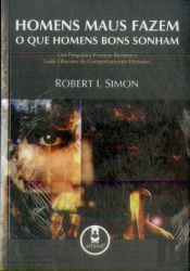 Homens Maus Fazem o que Homens Bons Sonham