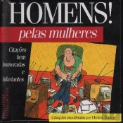 Homens! Pelas Mulheres