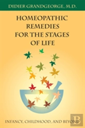 Homeopathic Remedies For The Stages Of Life