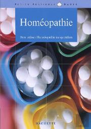 Homeopathie ; Bien Utiliser L'Homeopathie Au Quotidien