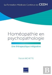 Homéopathie En Psychopathologie ; Une Thérapeutique Intégrative