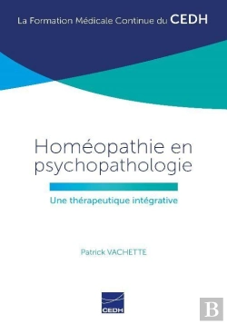 Bertrand.pt - Homéopathie En Psychopathologie ; Une Thérapeutique Intégrative
