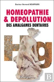 Homeopathie Et Depollution Des Amalgames Dentaires