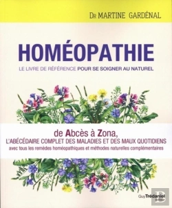 Bertrand.pt - Homéopathie ; Le Livre De Référence Pour Se Soigner Au Naturel