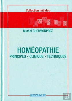 Bertrand.pt - Homeopathie : Principes - Clinique - Techniques
