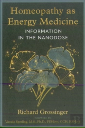 Homeopathy As Energy Medicine