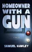 Homeowner With A Gun