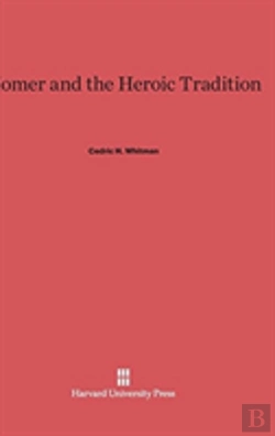 Bertrand.pt - Homer And The Heroic Tradition