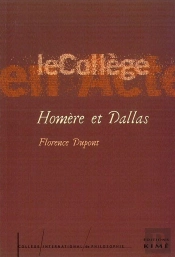 Homere Et Dallas : Introduction A Une Critique Anthropolog.
