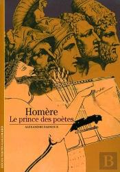 Homère ; Le Prince Des Poètes