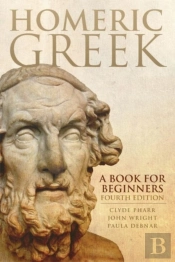 Homeric Greek: A Book For Beginners