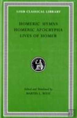 Bertrand.pt - Homeric Hymns. Homeric Apocrypha. Lives Of Homer