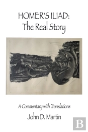 Homer'S Iliad: The Real Story: A Comment