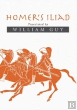 Bertrand.pt - Homer'S Iliad: Translated By William Guy