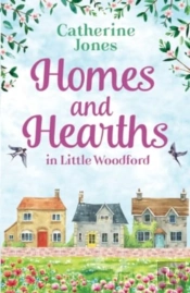 Homes And Hearths In Little Woodford