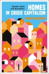 Homes In Crisis Capitalism