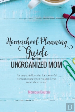 Bertrand.pt - Homeschool Planning Guide For The Unorga