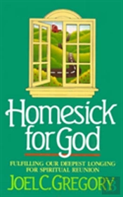 Homesick For God