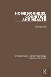 Homesickness, Cognition And Health