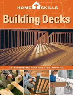 Bertrand.pt - Homeskills: Building Decks