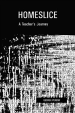 Bertrand.pt - Homeslice: A Teacher'S Journey