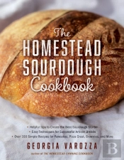 Homestead Sourdough Cookbook